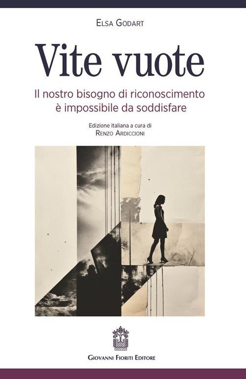 Vite vuote. Il nostro bisogno di riconoscimento è impossibile da …