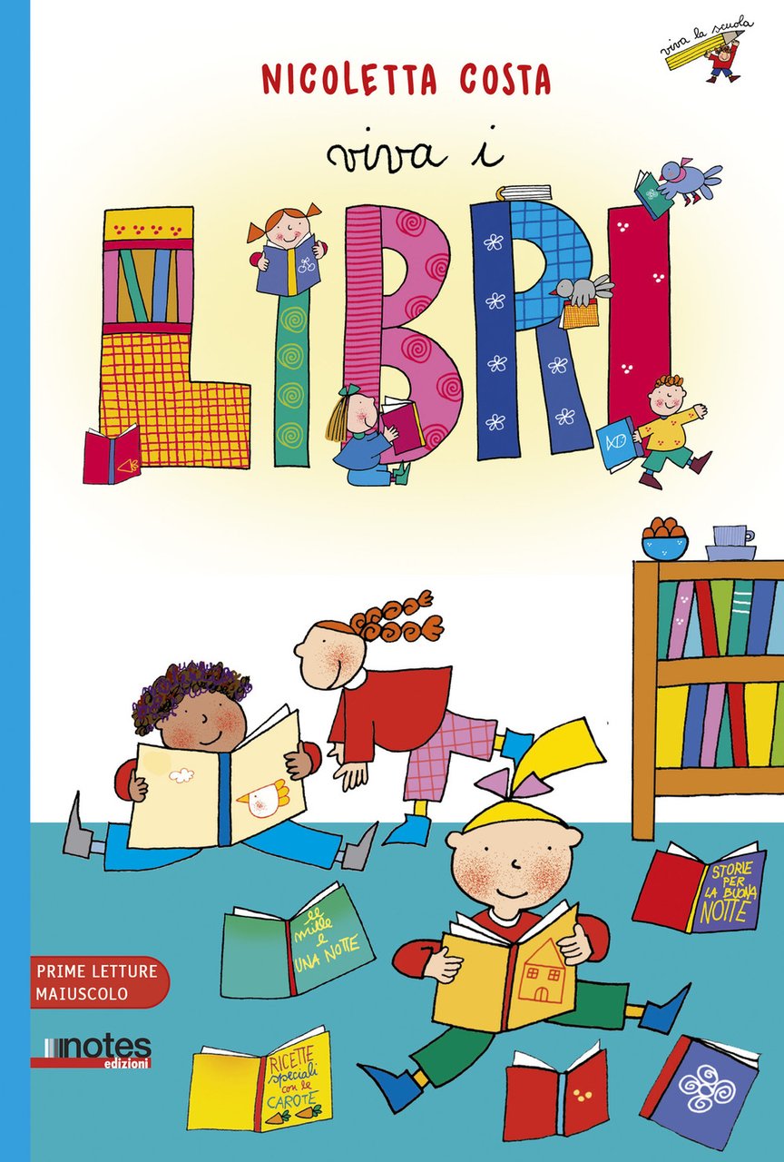 Viva i libri. Prime letture. Ediz. ad alta leggibilità | Immagine principale