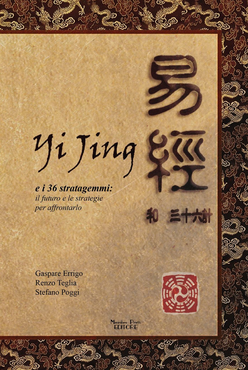 Yijing e i 36 stratagemmi. Il futuro e le strategie … | Immagine principale