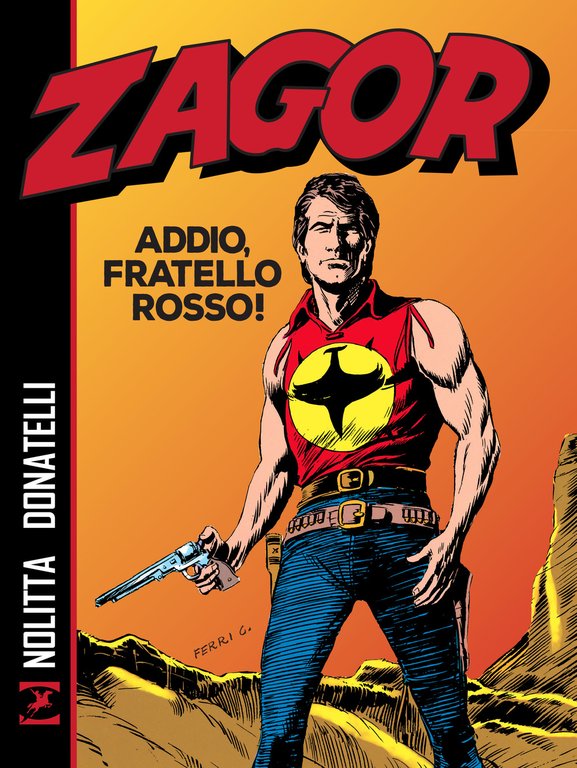 Zagor. Addio, fratello rosso!