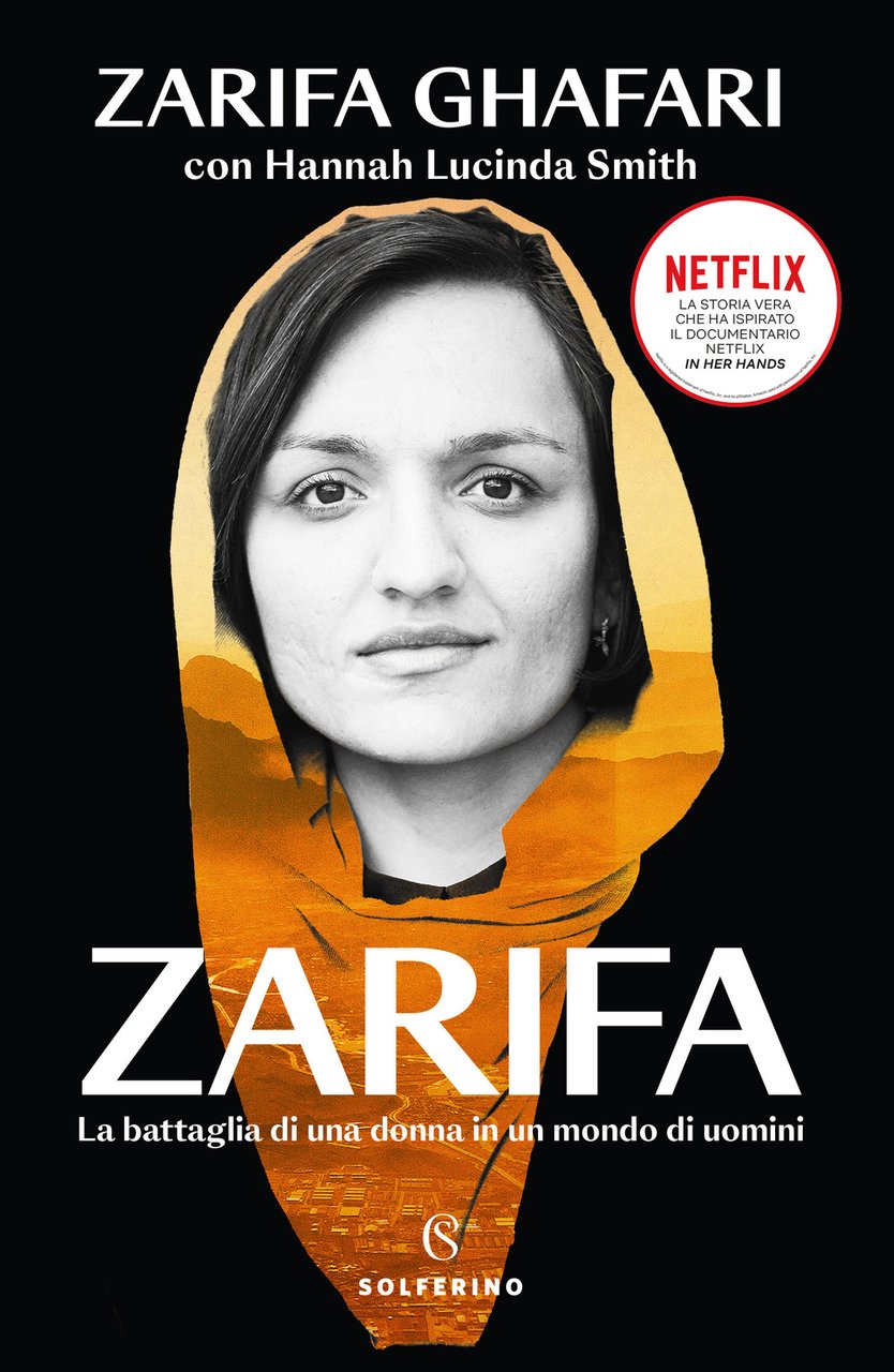 Zarifa. La battaglia di una donna in un mondo di …