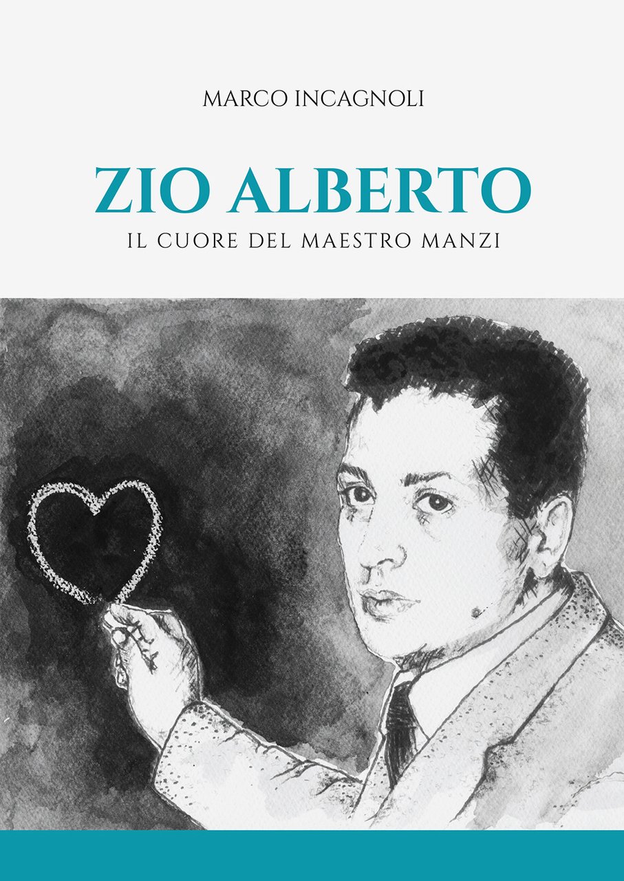 Zio Alberto. Il cuore del maestro Manzi | Immagine principale