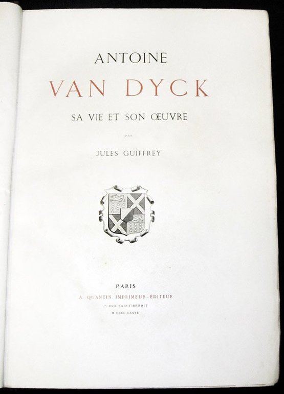 Antoine Van Dyck: sa vie et son oeuvre