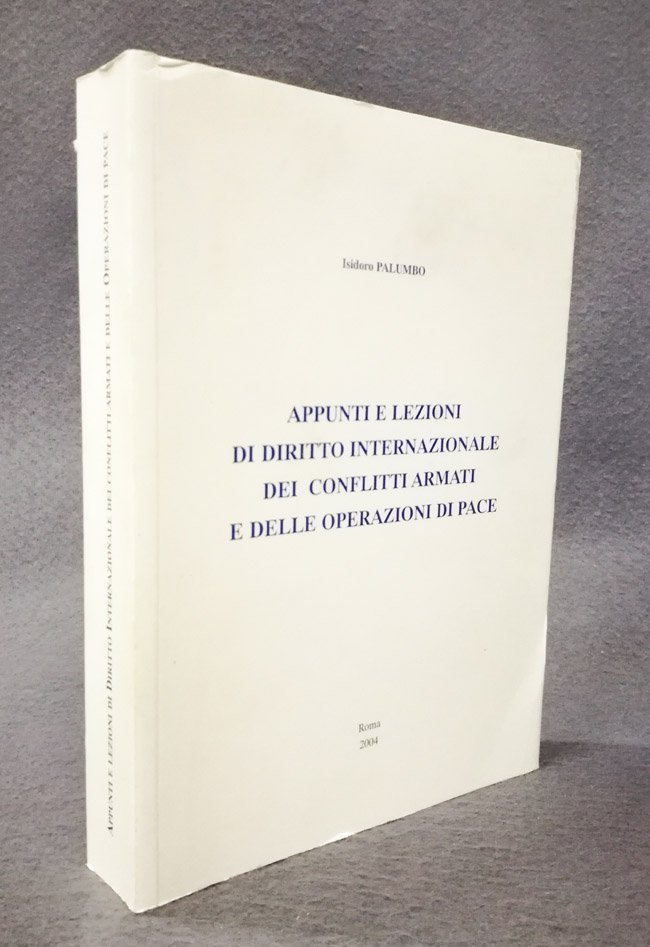 Appunti e lezioni di diritto internazionale dei conflitti armati e …