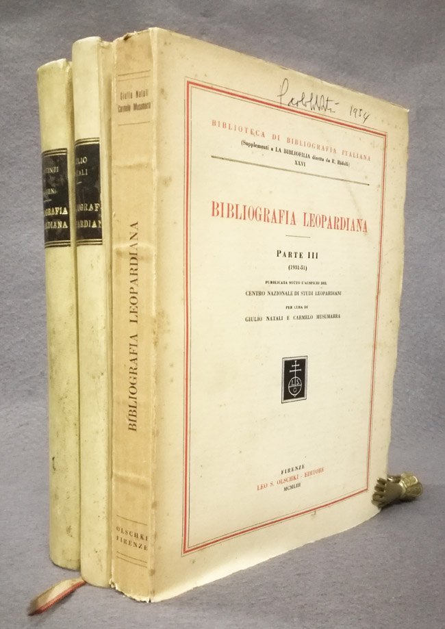 Bibliografia leopardiana. Parte I (Fino al 1898). Parte II (1898-1930). …