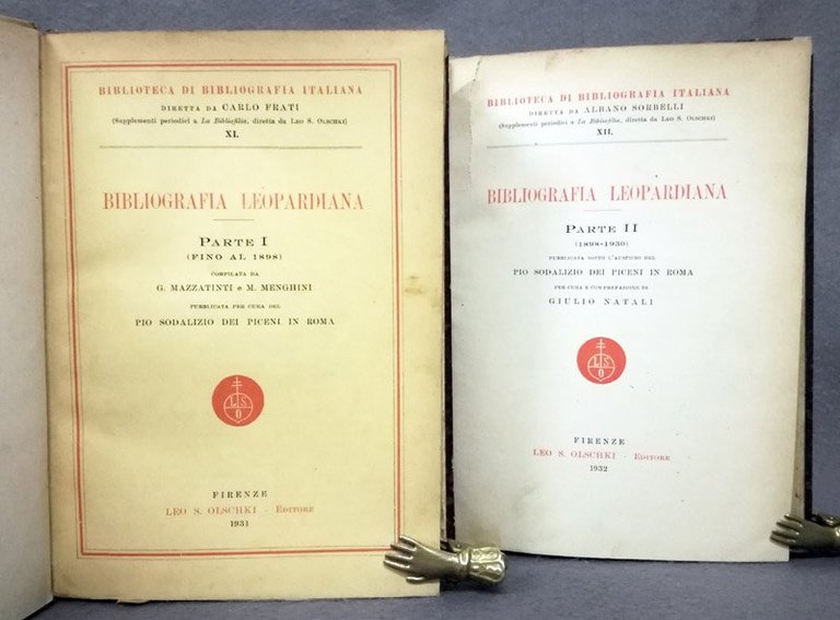 Bibliografia leopardiana. Parte I (Fino al 1898). Parte II (1898-1930). …