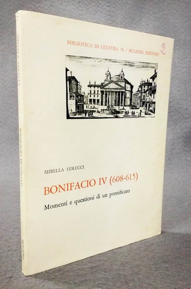 Bonifacio IV. Momenti e questioni di un pontificato