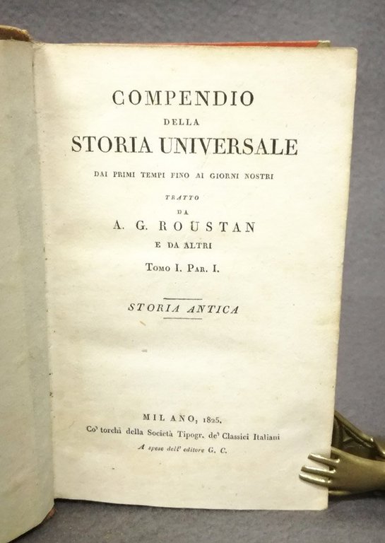 Compendio della storia universale dai primi tempi fino ai nostri …