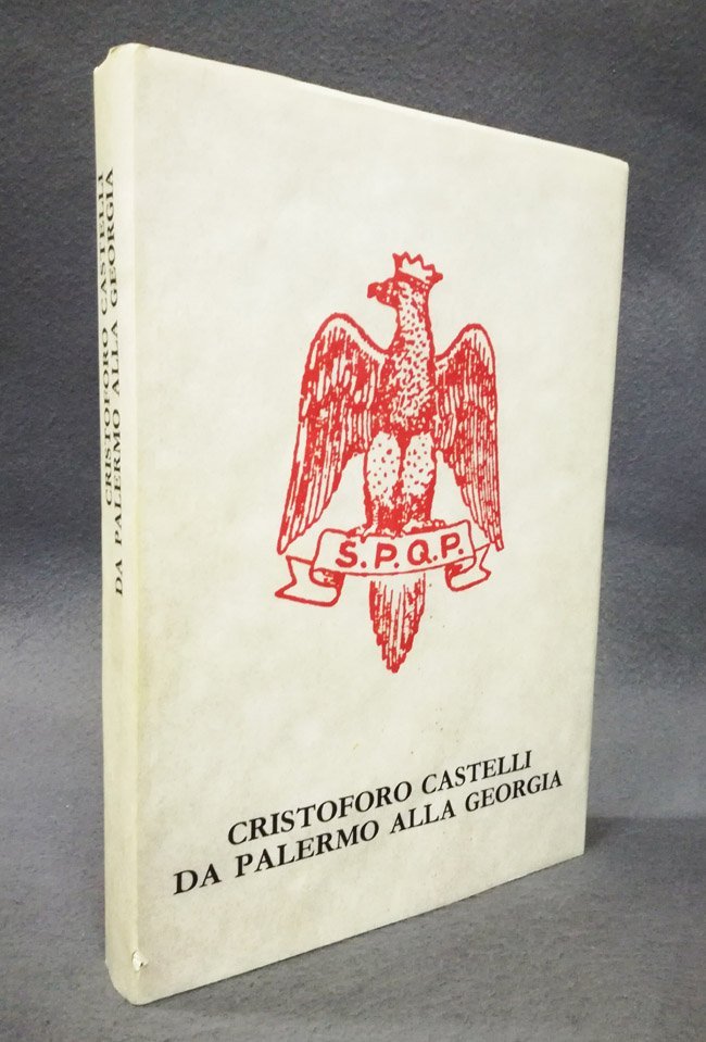 Cristoforo Castelli da Palermo alla Georgia. A cura di Salvatore …