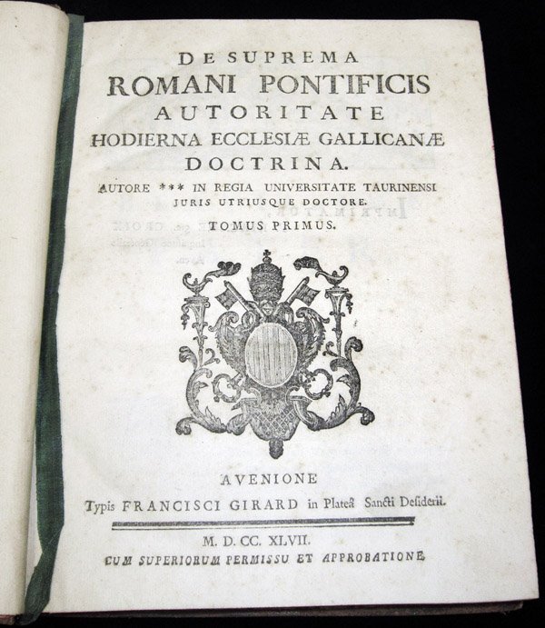 De suprema Romani Pontificis autoritate hodierna Ecclesiae Gallicanae doctrina. [Unito …