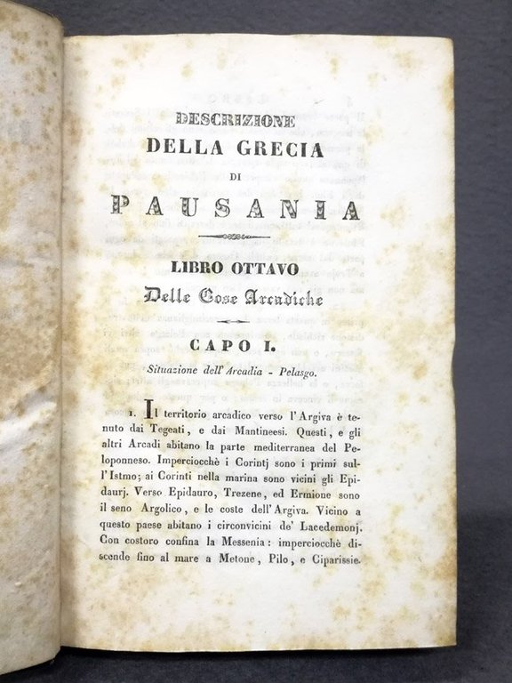 Descrizione della Grecia di Pausania. Tradotta da A. Nibby pubblico …