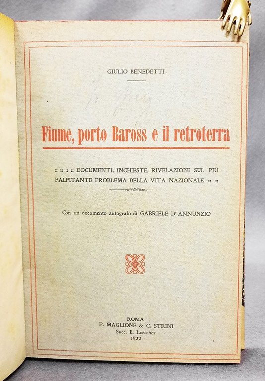 Fiume, Porto Baross e il retroterra. Documenti, inchieste, rivelazioni sul …