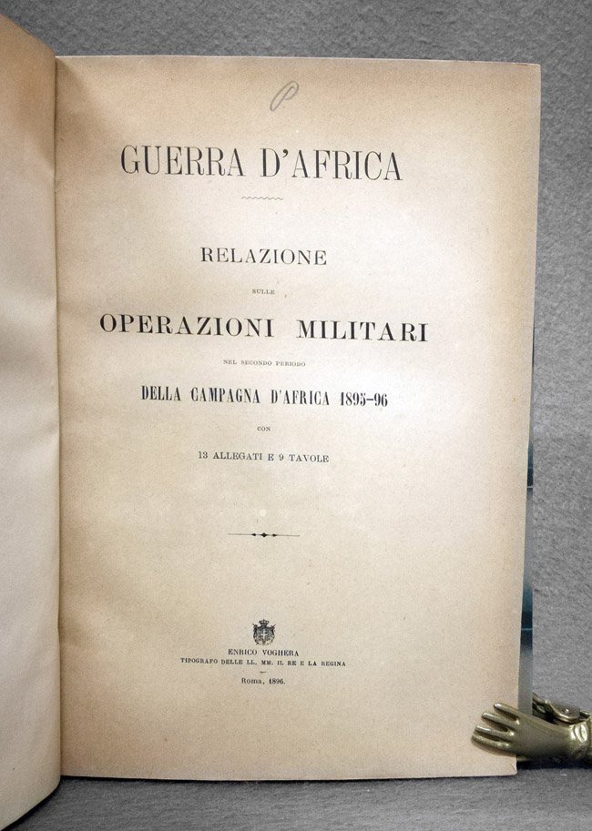 Guerra d'Africa. Relazione sulle operazioni militari nel secondo periodo della …