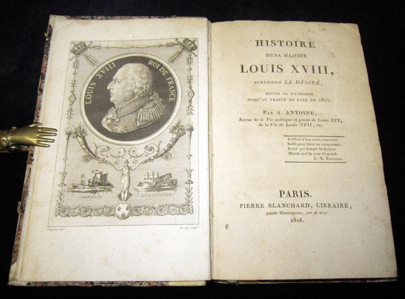 Histoire de Sa Majeste' Louis XVIII, surnomme' Le Desire', depuis …