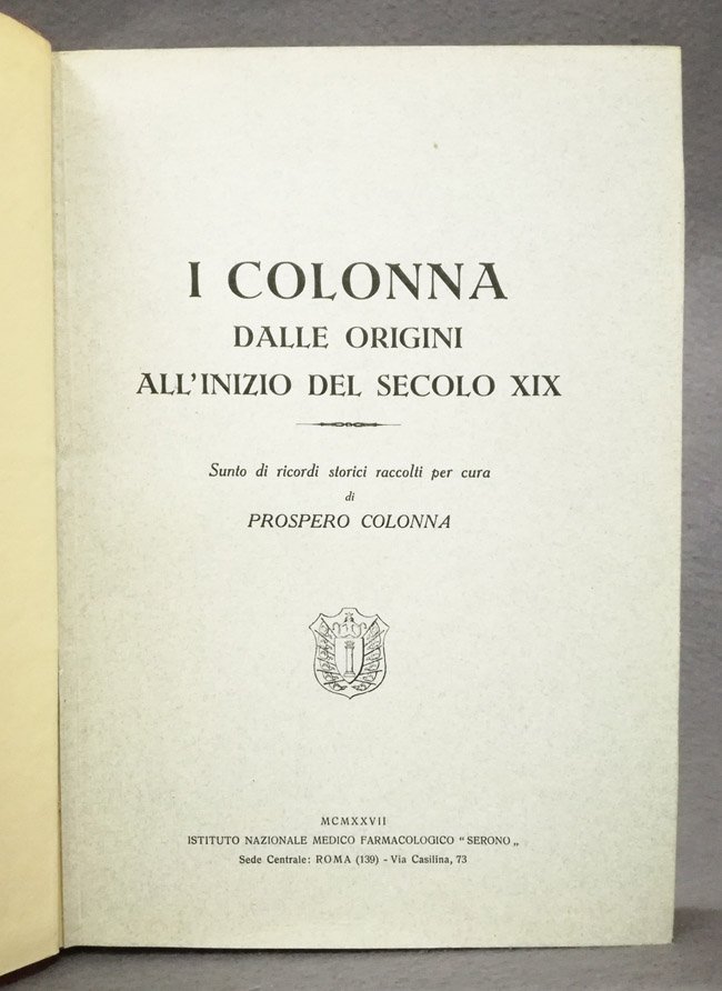 I Colonna. Dalle origini all'inizio del secolo XIX