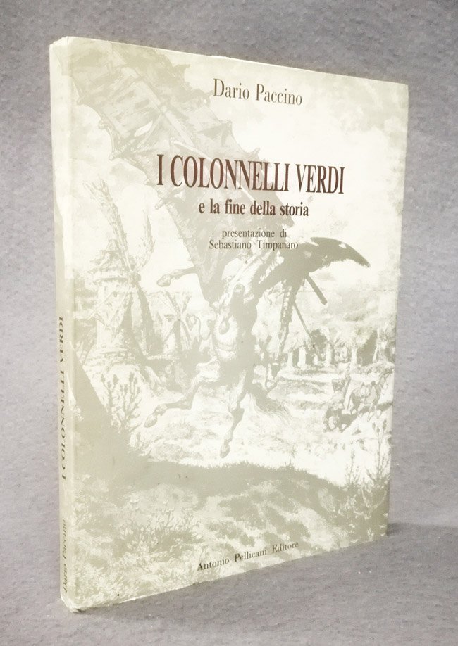 I colonnelli verdi e la fine della storia
