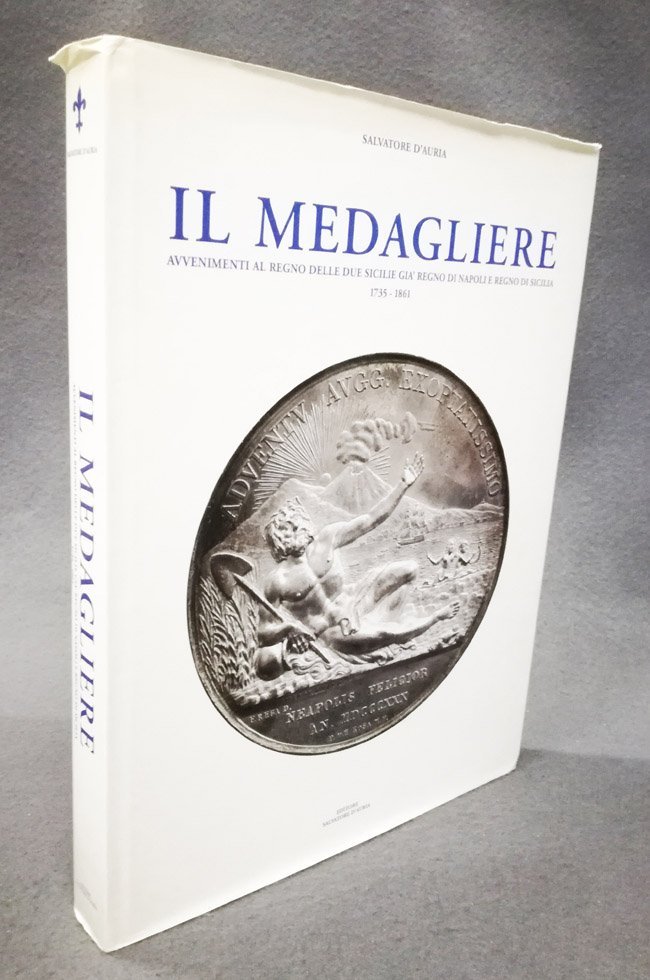 Il medagliere. Avvenimenti al Regno delle Due Sicilie gia' Regno …