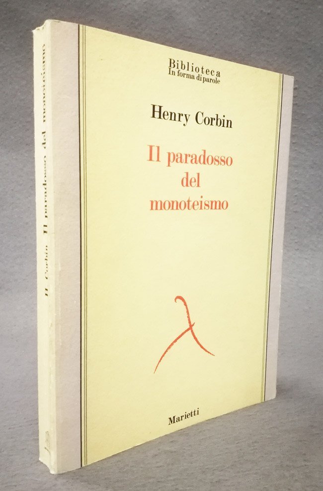 Il paradosso del monoteismo