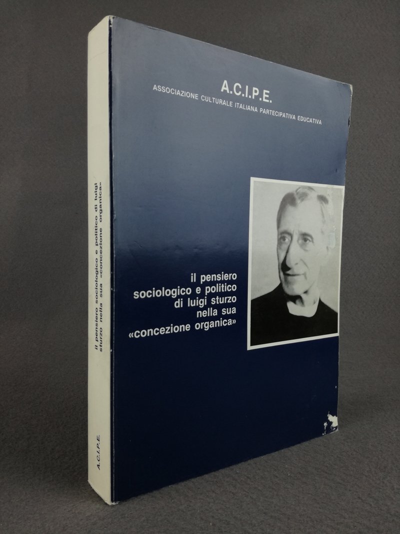 Il pensiero sociologico e politico di Luigi Sturzo nella sua …