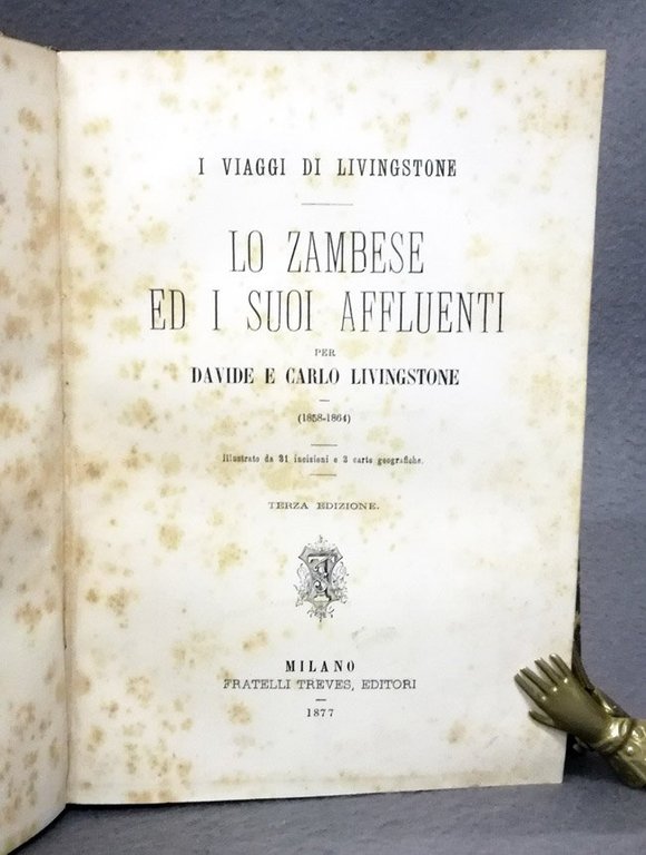 L'Africa australe. Primo viaggio del dottor Davide Livingstone (1840-1856). [Unito …