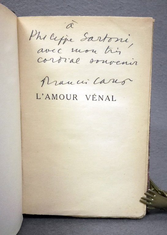 L'amour venal. [Dedica autografa dell'Autore]