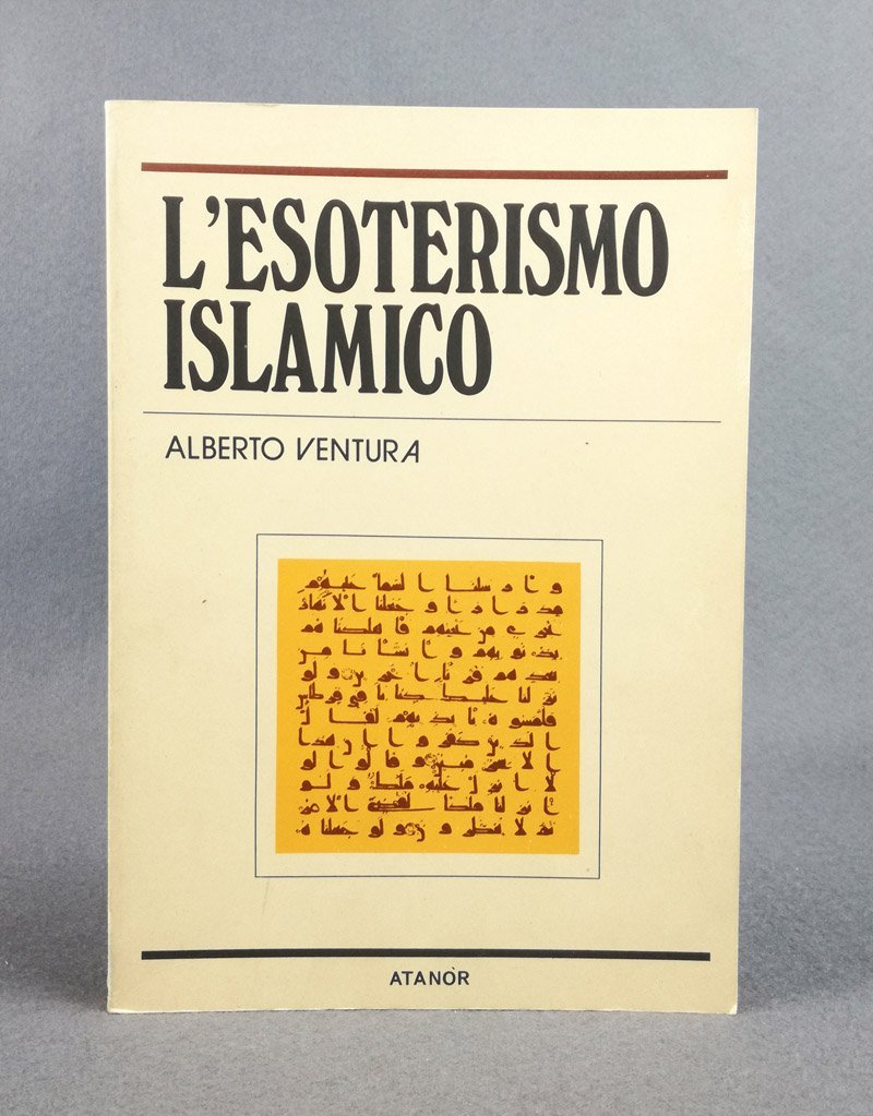 L'esoterismo islamico. Principi dottrinali