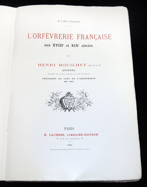 L'Orfevrerie Francaise aux XVIII et XIX siecles (1700-1900). Vol. III: …