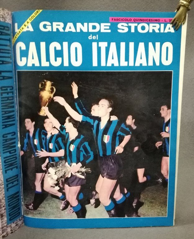 La grande storia del calcio italiano. 15 fascicoli, 1964-1965