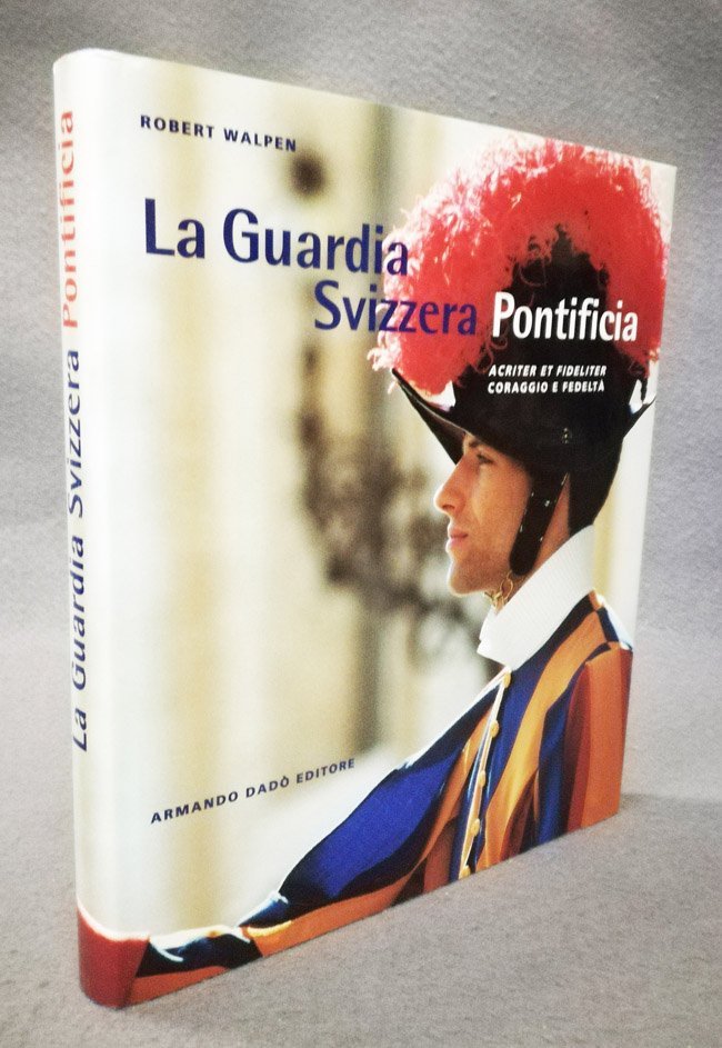 La Guardia Svizzera Pontificia