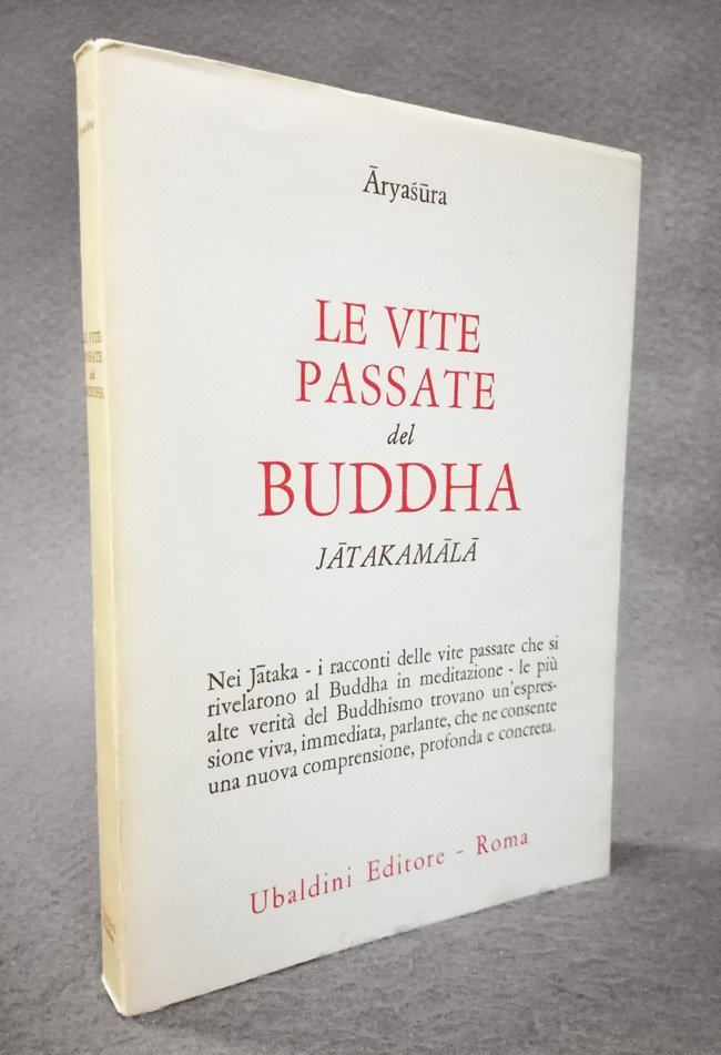 Le vite passate del Buddha. Jatakamala