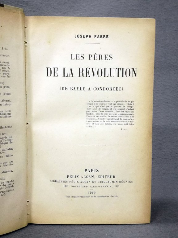 Les peres de la Revolution (de Bayle a Condorcet)