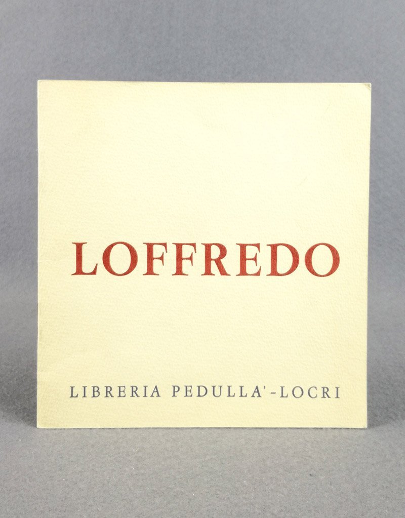 Loffredo. Mostra personale da Sabato 8 a Lunedi 31 Agosto …