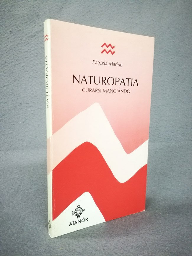 Naturopatia. Curarsi mangiando