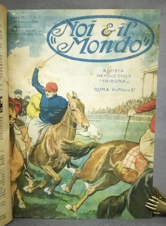 Noi e il mondo. Annata completa 1914 (12 numeri)