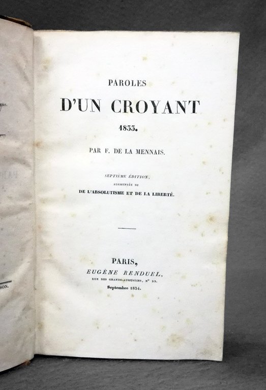 Paroles d'un croyant. [Unito con:] Etudes et notice biographique. [Unito …