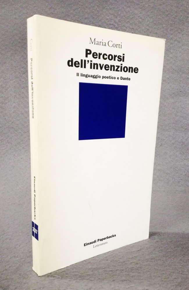 Percorsi dell'invenzione. Il linguaggio poetico e Dante