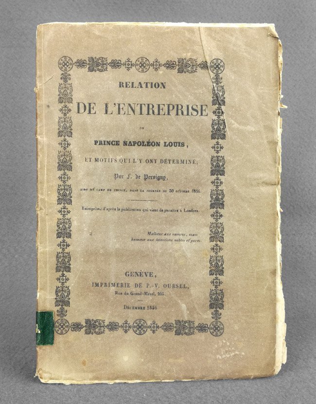 Relation de l'entreprise du Prince Napoleon Louis, et motifs qui …