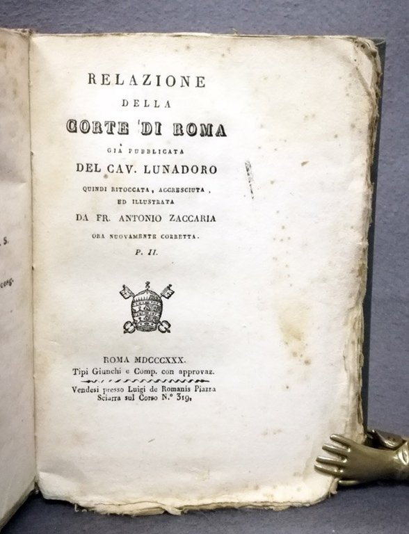 Relazione della Corte di Roma. Gia' pubblicata del cav. Lunadoro …