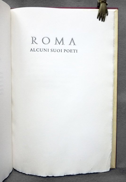 Roma: alcuni suoi poeti. [Edizione di 25 esemplari numerati]