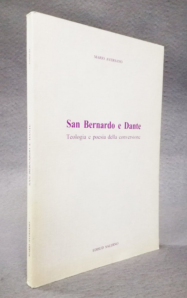 San Bernardo e Dante. Teologia e poesia della conversione