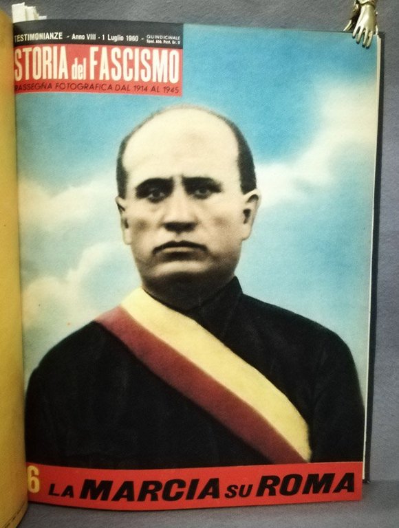 Storia del Fascismo. Rassegna fotografica dal 1914 al 1945. (Testimonianze, …