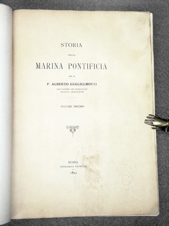 Storia della Marina Pontificia - Atlante delle cento tavole descritte …