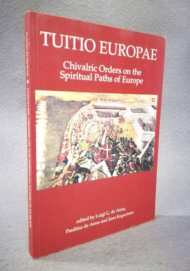 Tuitio Europae. Chivalric orders on the spiritual paths of Europe