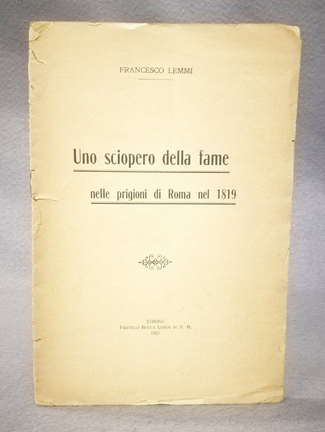 Uno sciopero della fame nelle prigioni di Roma nel 1819