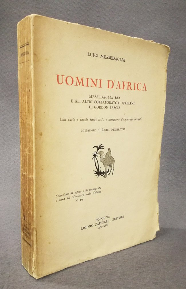 Uomini d'Africa. Messedaglia Bey e gli altri collaboratori italiani di …