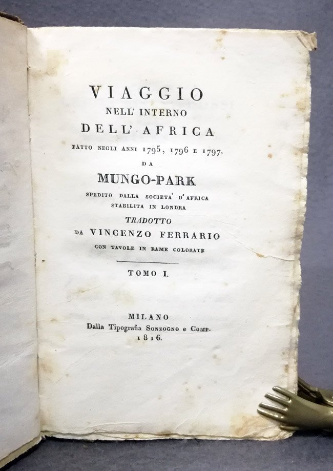 Viaggio nell'interno dell'Africa fatto negli anni 1795, 1796 e 1797 …