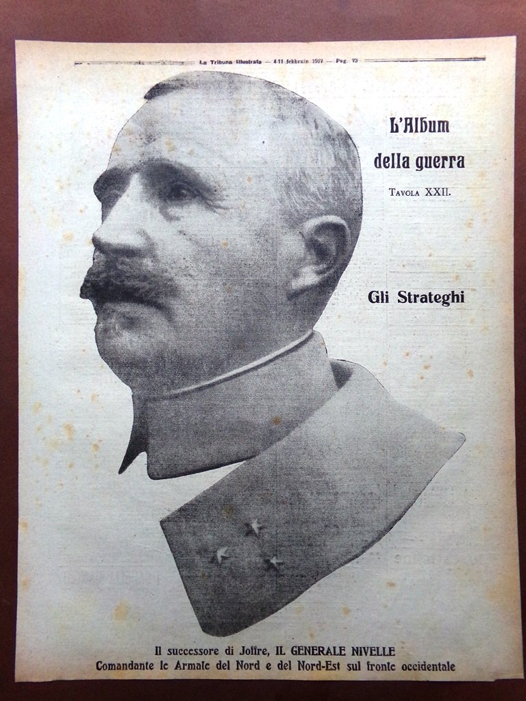 Articolo del 1917 WW1 Strateghi Generale Nivelle successore di Joffre …