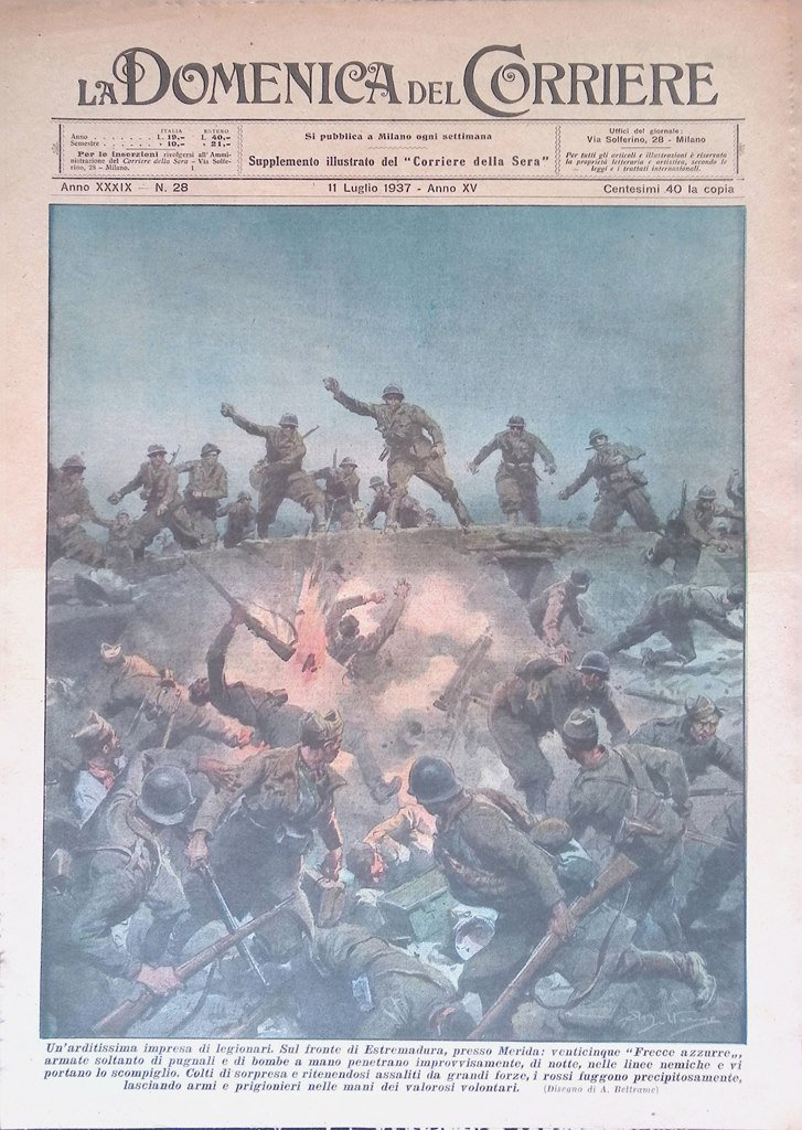 Copertina Domenica Corriere nr. 28 del 1937 Legionari Fronte Estremadura …