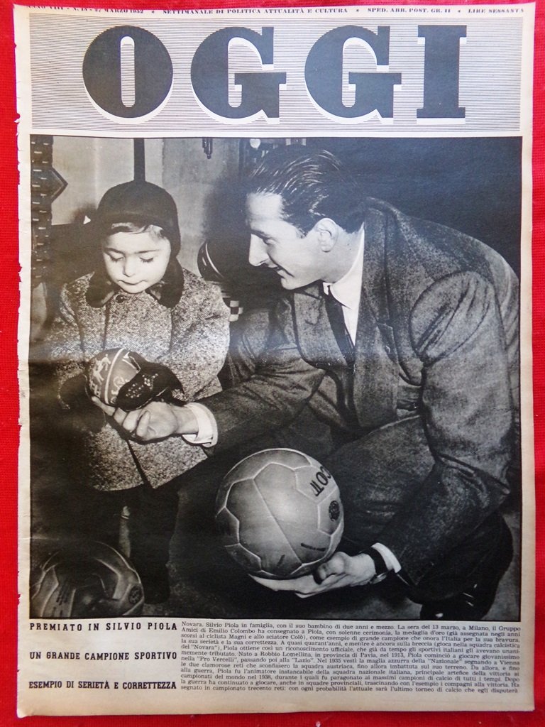 Copertina Oggi nr. 13 del 1952 Medaglia d'Oro Silvio Piola …