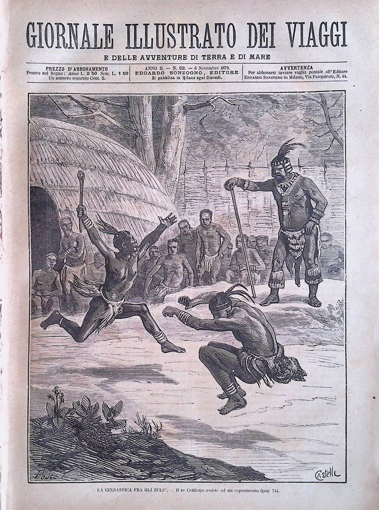 Giornale Illustrato dei Viaggi 6 Novembre 1879 Ginnastica Zulu Cuzzi …